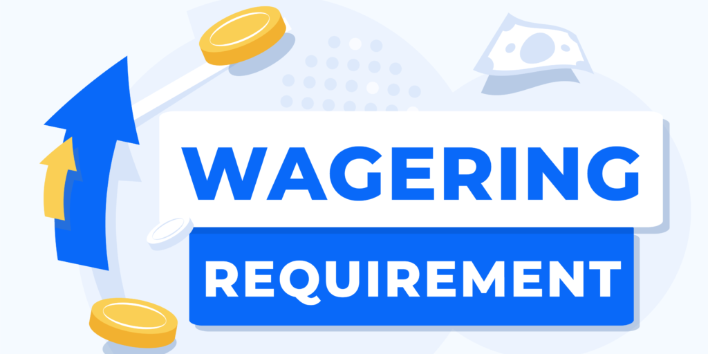wager requirements for online casino bonuses